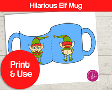 Load image into Gallery viewer, Hilarious Elf Mug
